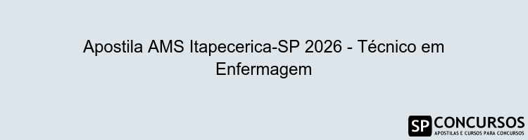 Apostila AMS Itapecerica-SP 2026 - Técnico em Enfermagem