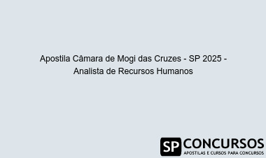 Apostila Câmara de Mogi das Cruzes - SP 2025 - Analista de Recursos Humanos
