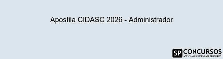 Apostila CIDASC 2026 - Administrador