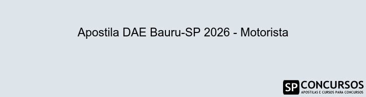 Apostila DAE Bauru-SP 2026 - Motorista