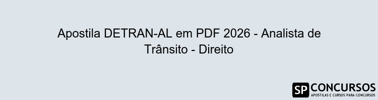 Apostila DETRAN-AL em PDF 2026 - Analista de Trânsito - Direito