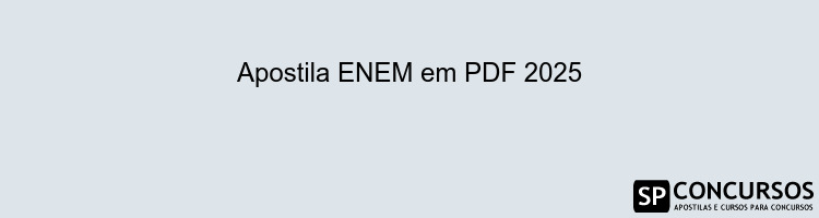 Apostila ENEM em PDF 2025