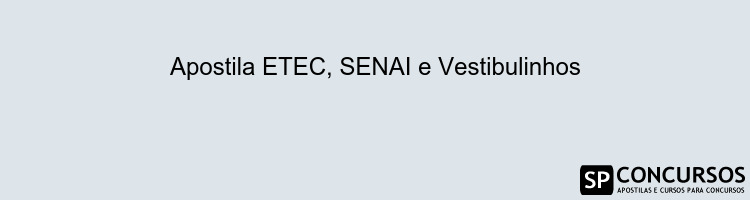 Apostila ETEC, SENAI e Vestibulinhos