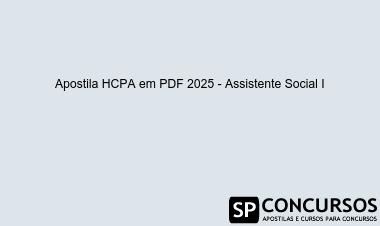 Apostila HCPA em PDF 2025 - Assistente Social I