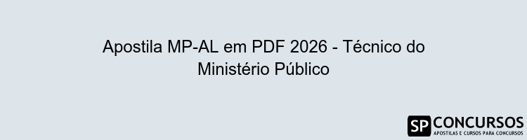 Apostila MP-AL em PDF 2026 - Técnico do Ministério Público