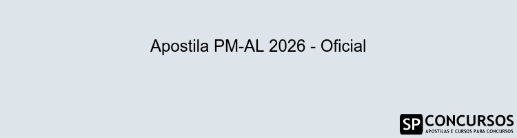 Apostila PM-AL 2026 - Oficial