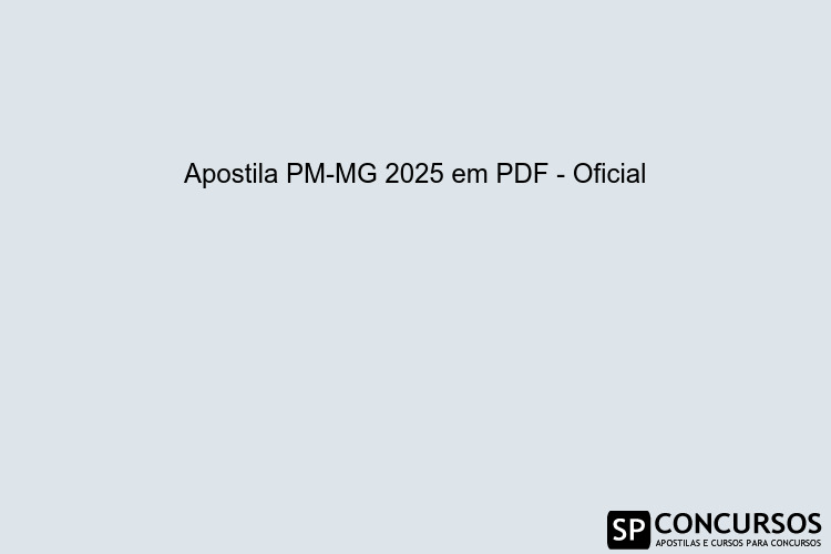 Apostila PM-MG 2025 em PDF - Oficial Download Grátis