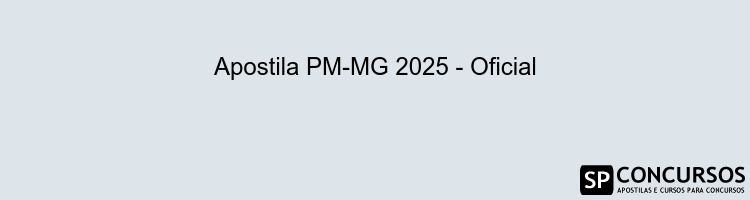 Apostila PM-MG 2025 - Oficial
