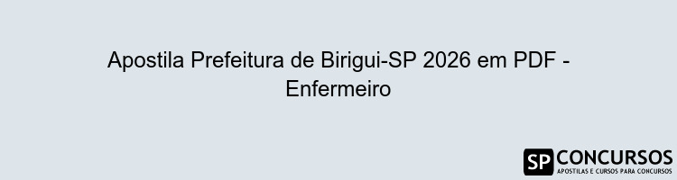 Apostila Prefeitura de Birigui-SP 2026 em PDF - Enfermeiro