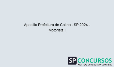 Apostila Prefeitura de Colina - SP 2024 - Motorista I