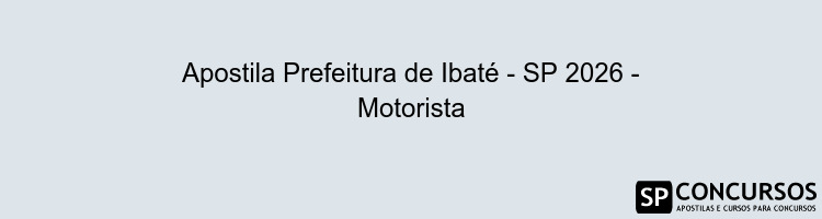 Apostila Prefeitura de Ibaté - SP 2026 - Motorista