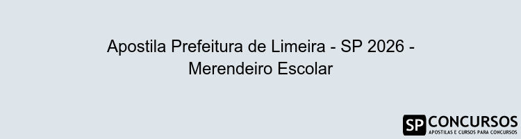 Apostila Prefeitura de Limeira - SP 2026 - Merendeiro Escolar