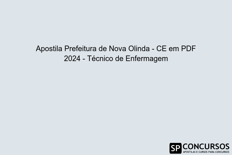 Apostila Prefeitura De Nova Olinda Ce Em Pdf T Cnico De Enfermagem Download Gr Tis