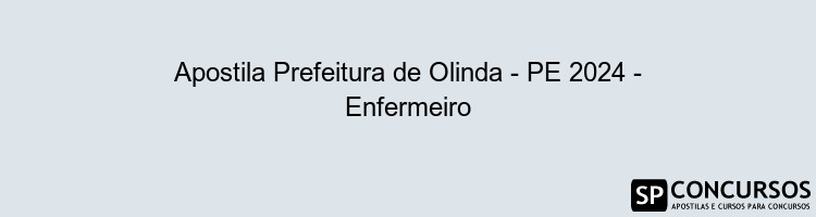 Apostila Prefeitura de Olinda - PE 2024 - Enfermeiro