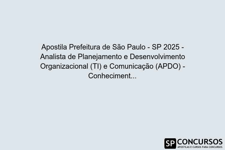 Apostila Prefeitura de São Paulo - SP 2025 - Analista de Planejamento e ...