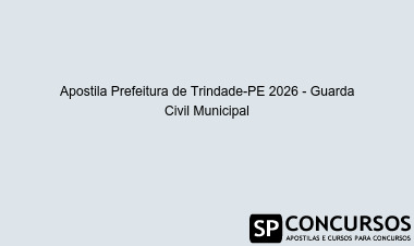 Apostila Prefeitura de Trindade-PE 2026 - Guarda Civil Municipal