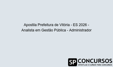 Apostila Prefeitura de Vitória - ES 2026 - Analista em Gestão Pública - Administrador