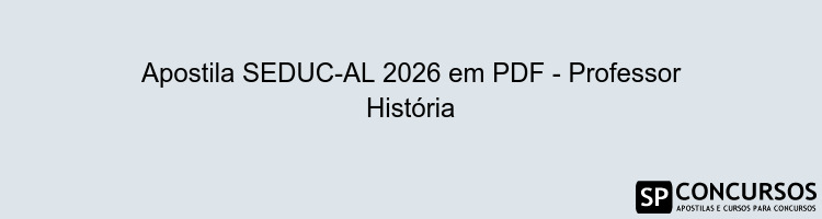 Apostila SEDUC-AL 2026 em PDF - Professor História