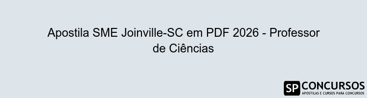 Apostila SME Joinville-SC em PDF 2026 - Professor de Ciências