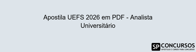 Apostila UEFS 2026 em PDF - Analista Universitário