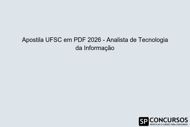 Apostila UFSC em PDF 2026 - Analista de Tecnologia da Informação ...
