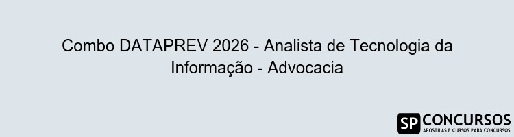 Combo DATAPREV 2026 - Analista de Tecnologia da Informação - Advocacia