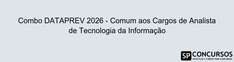 Combo DATAPREV 2026 - Comum aos Cargos de Analista de Tecnologia da Informação