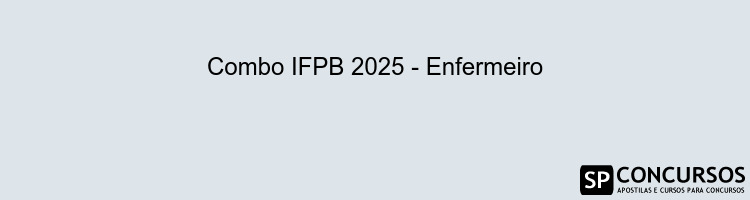 Combo IFPB 2025 - Enfermeiro