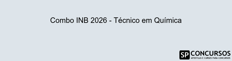 Combo INB 2026 - Técnico em Química