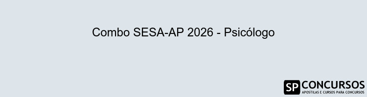 Combo SESA-AP 2026 - Psicólogo