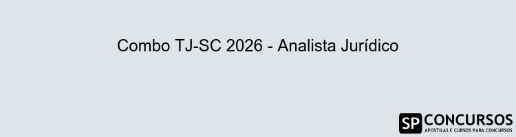 Combo TJ-SC 2026 - Analista Jurídico