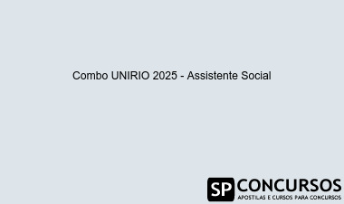 Combo UNIRIO 2025 - Assistente Social