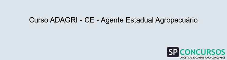 Curso ADAGRI - CE - Agente Estadual Agropecuário