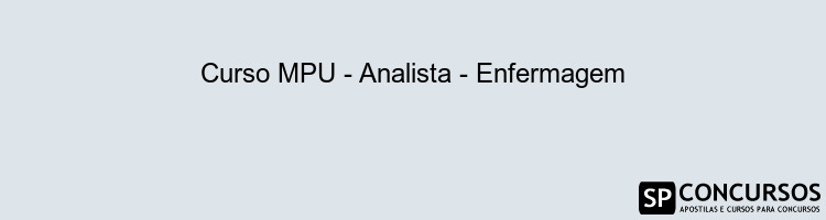 Curso MPU - Analista - Enfermagem