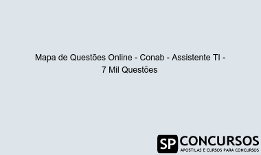 Mapa de Questões Online - Conab - Assistente TI - 7 Mil Questões